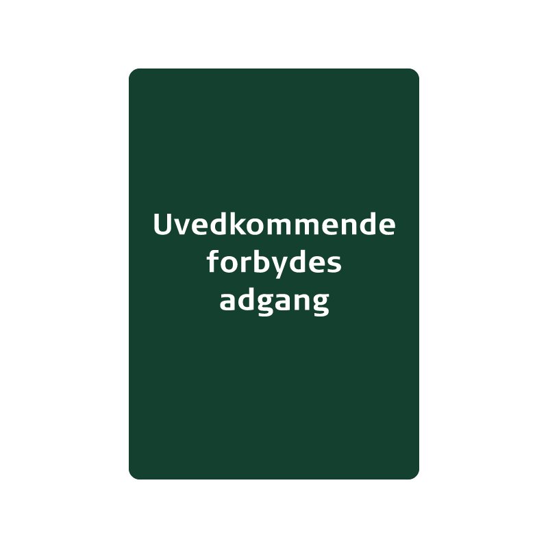 naturstyrelsen - uvedkommende forbydes adgang