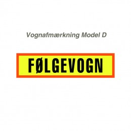 vognafmærkning model d - følgevogn