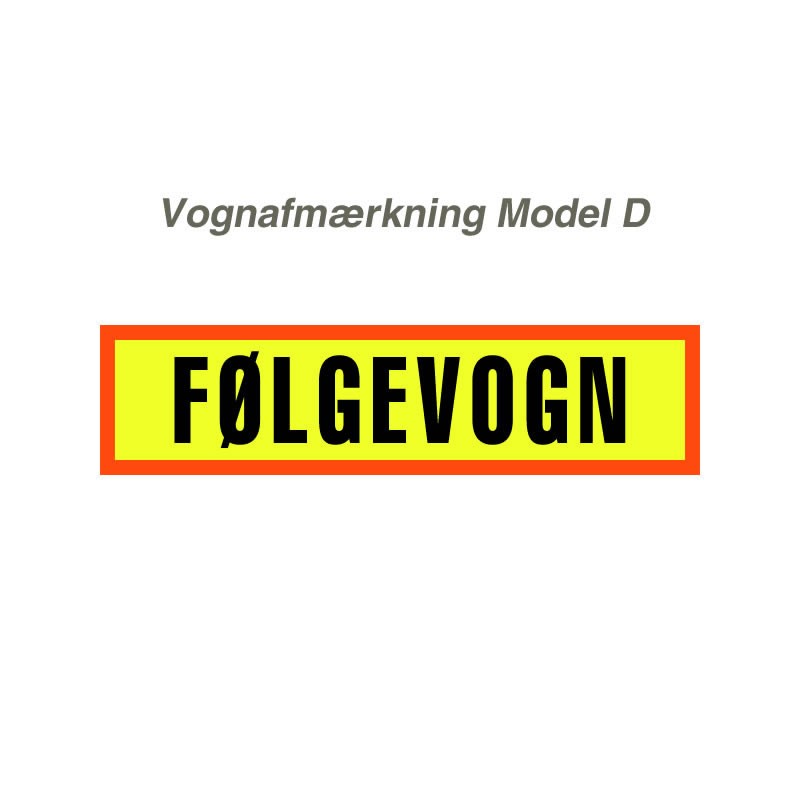 vognafmærkning model d - følgevogn