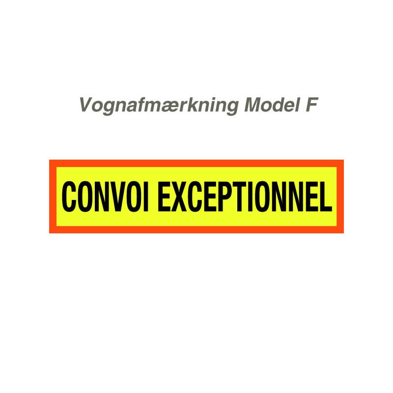 vognafmærkning model f - convoi exceptionnel